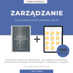 ZARZĄDZANIE WYNAJMEM NIERUCHOMOŚCI W UK | KSIĄŻKA + DOKUMENTY